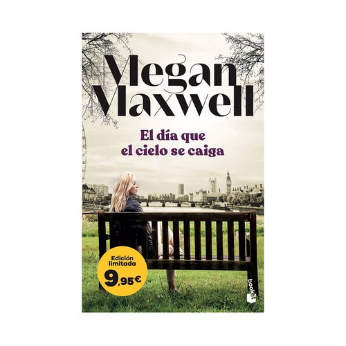 El día que el cielo se caiga bk 9,95 my. Megan Maxwell. BOOKET