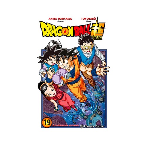 Dragon Ball Super Nº 19 Akira Toriyama. PLANETA COMIC