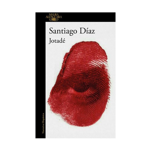 Jotadé, SANTIAGO DIAZ, Editorial Alfaguara.