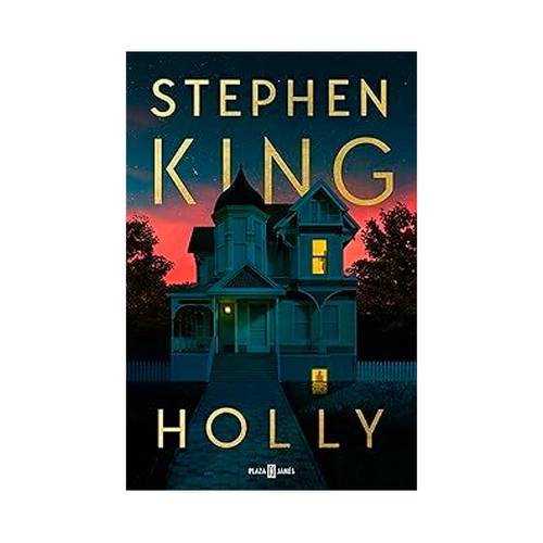 Holly (edicion en español). Stephen king. DEBOLSILLO