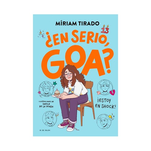 Me llamo goa 7 - en serio, goa. Miriam Tirado. B DE BLOK