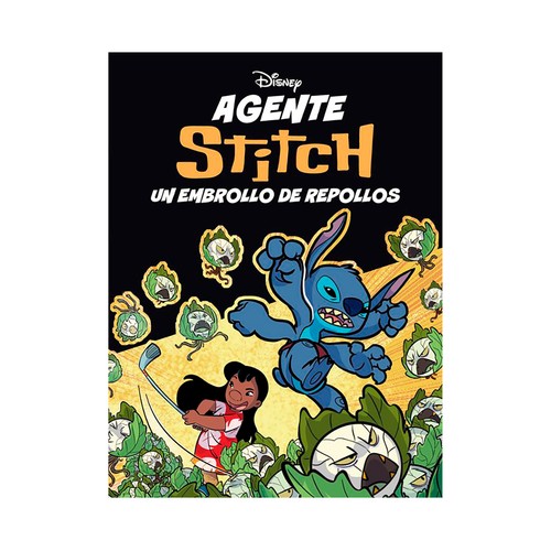 Agente Stich. Un embrollo de repollos. Disney. LIBROS DISNEY