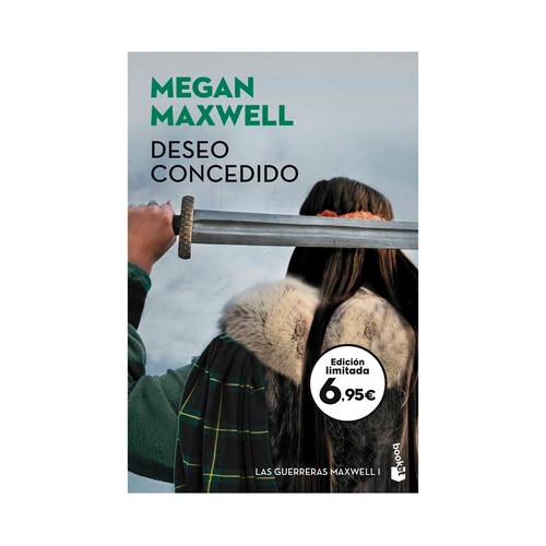 Las guerreras Maxwell 1: Deseo concedido, MEGAN MAXWELL, libro de bolsillo. Género: romántica. Editorial Booket.