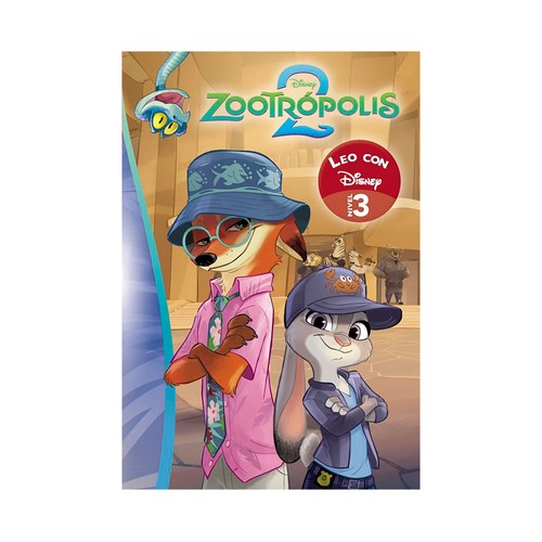 Zootropolis 2. Leo con Disney nivel 3 (DISNEY. LECTOESCRITURA). Disney. CLIPER PLUS