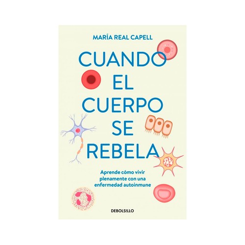 Cuando el cuerpo se rebela MARÍA REAL, PENGUIN