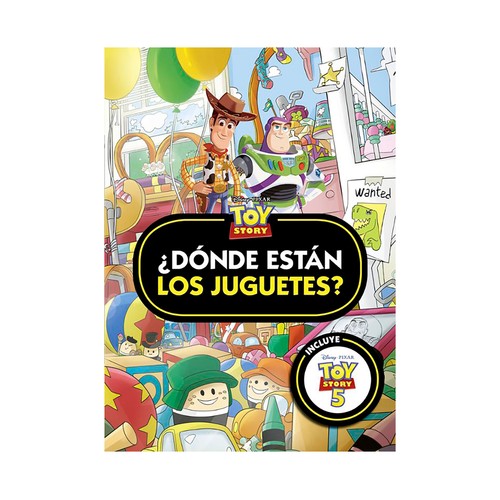 Toy story. ¿Dónde estan los juguetes?. LIBROS DISNEY.