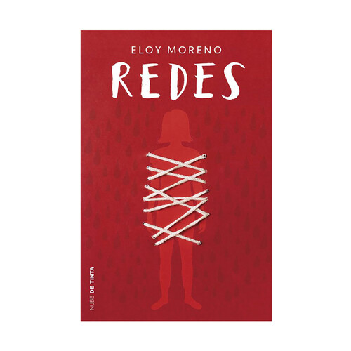 Redes (Invisible 2) Eloy Moreno. Editorial Nube de Tinta. 
