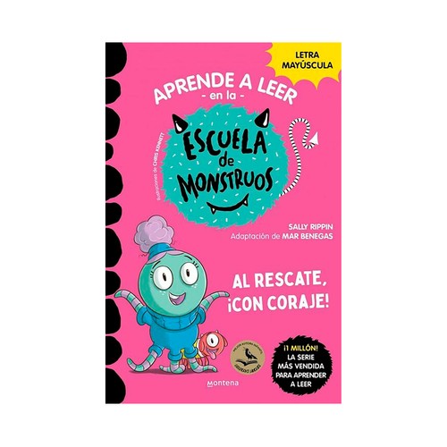 Aprender a leer en la escuela de mounstruos 22, Al rescate, ¡Con coraje!. Sally Rippin, MONTENA
