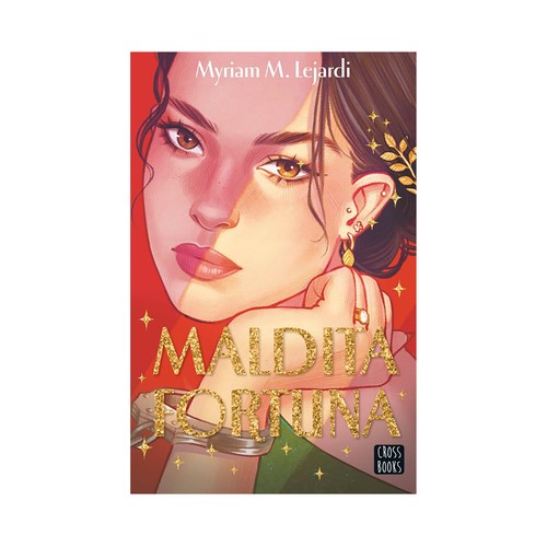 Maldita fortuna. Myriam M., CROSSBOOKS