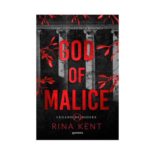 God of malice (legado de dioses 1). Rina Kent. MONTENA