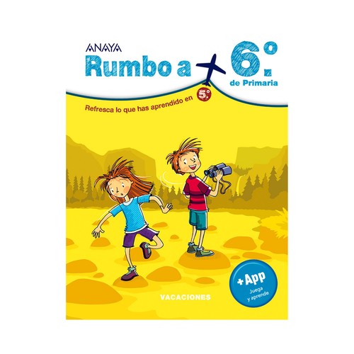 Vacaciones, Rumbo a 6º de Primaria, VV. AA. Género: infantil, libros de vacaciones. Editorial Anaya.