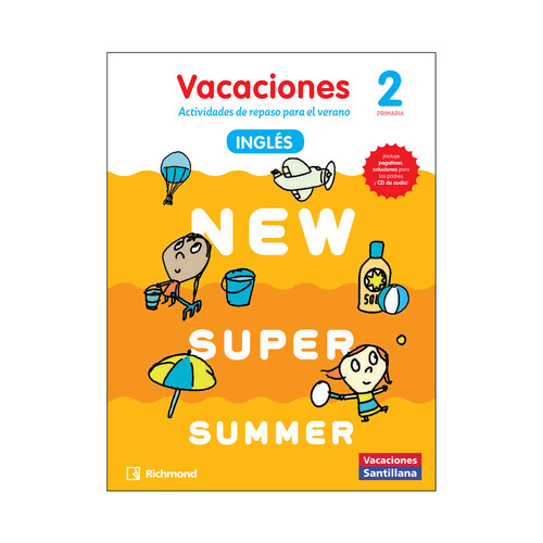 New Super Summer+Cd para 2º de primaria, VV.AA. Cuaderno de vacaciones. Editorial Richmond Santillana.