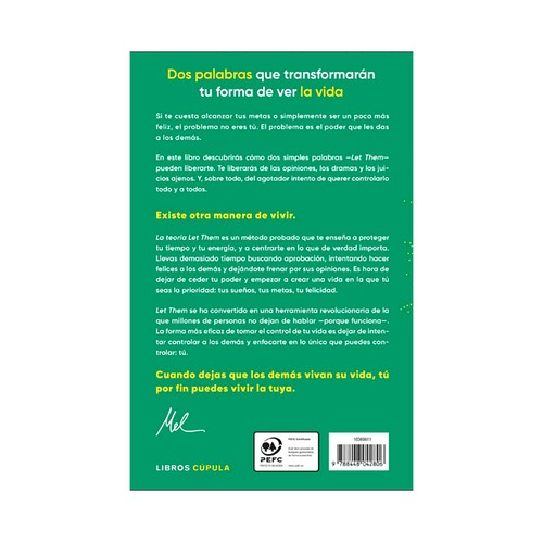 La teoría let them. La clave está en soltar. El método que te puede cambiar la vida y del que millones de personas no dejan de hablar. Mel Robbins, LIBROS CUPULA.