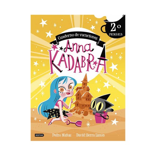 Anna Kadabra. Cuaderno de vacaciones, 2º de primaria, Pedro Mañas. Género: infantil. Editorial: DESTINO.