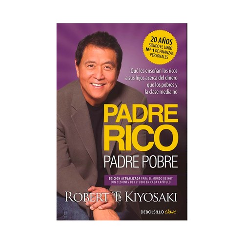 Padre rico padre pobre, Robert Kiyosaki, DEBOLSILLO.