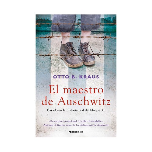 El maestro de Auschwitz. Otto Kraus. ROCA BOLSILLO