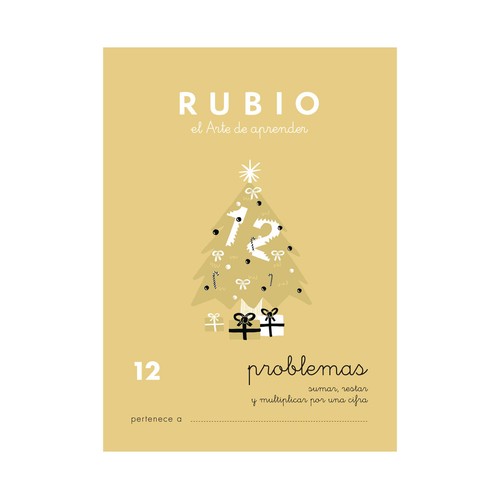 Problemas 12, sumar restar y multiplicar por 1 cifra, 8-9 años RUBIO.