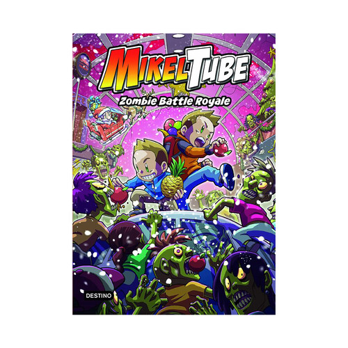 MikelTube 3: Zombie Battle Royale, MIKELTUBE. Género: infantil. Editorial Destino.