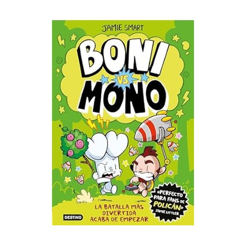 Boni vs. Mono 1, JAMIE SMART, Editorial Destino.