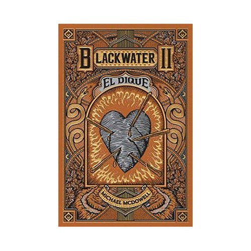 Blackwater II. El Dique. MICHAEL MCDOWELL.