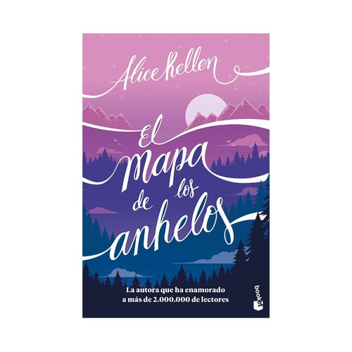 El mapa de los anhelos, Alice Kellen, PLANETA.
