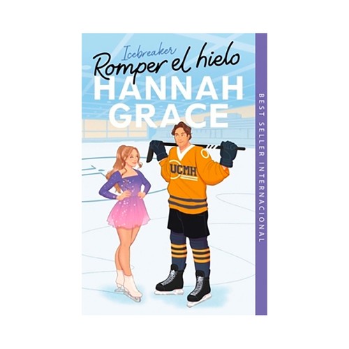 Romper el hielo (Maple Hills 1). Hannah Grace, B DE BOLSILLO.