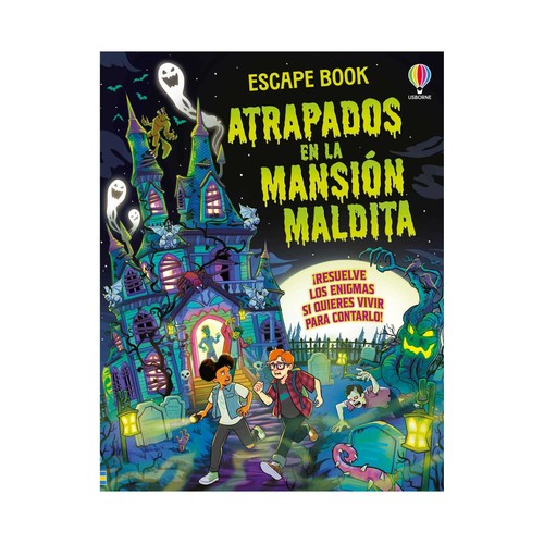 Atrapados en la mansión maldita. Escape book. Easey Lauren. USBORNE