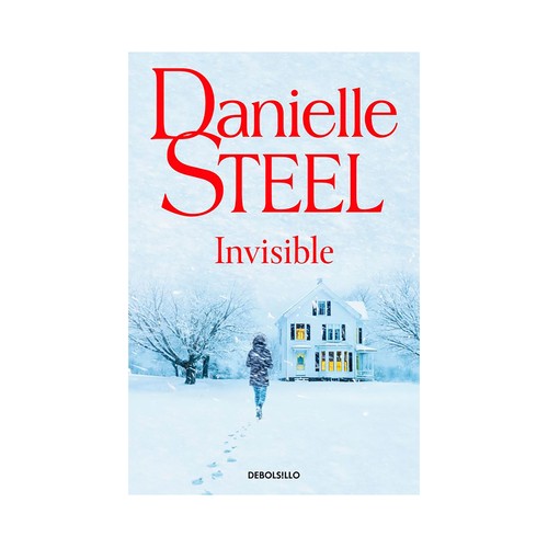 Invisible. Danielle Steel. DEBOLSILLO