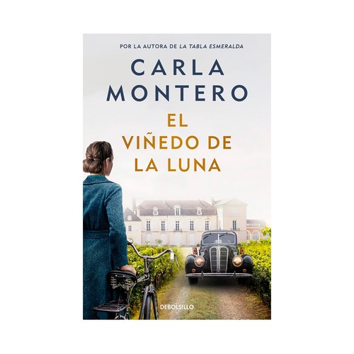 El viñedo de la luna, Carla Montero, PENGUIN BOOKS.