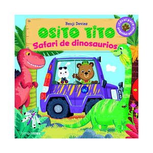 Imagen de Osito Tito. Safari de dinosaurios. BENJI DAVIES. Género: infantil. Editorial Timunmas