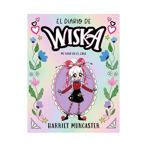 El diario de wiska 1 - un hada muy especial. Harriet. ALFAGUARA