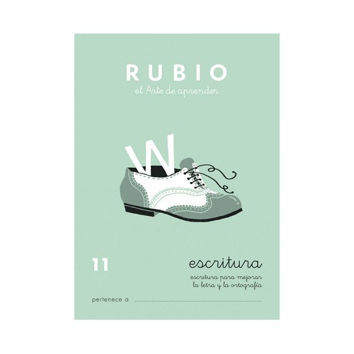 Lengua, Escritura 11, Mejorar la letra y la ortografía, 9-11 años RUBIO.