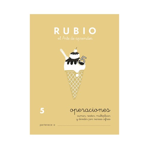 Operaciones 5, sumar, restar, multiplicar y dividir por varias cifras, 9-11 años RUBIO.