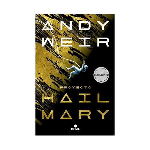 Proyecto Hail Mary. Andy Weir, NOVA