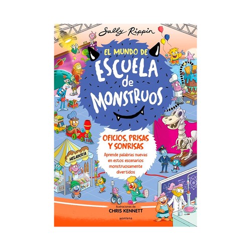 Escuela de monstruos 2, Oficios, prisas, sonrisa, PENGUIN BOOKS.