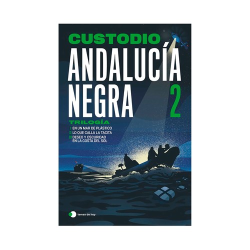 Andalucía negra 2. Custodio. EDICIONES TEMAS DE HOY