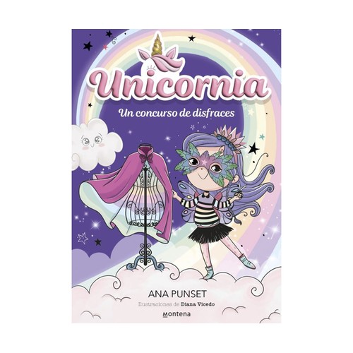 Unicornia 12 - Un concurso de disfraces, ANA PUNSET, Editorial Montena.