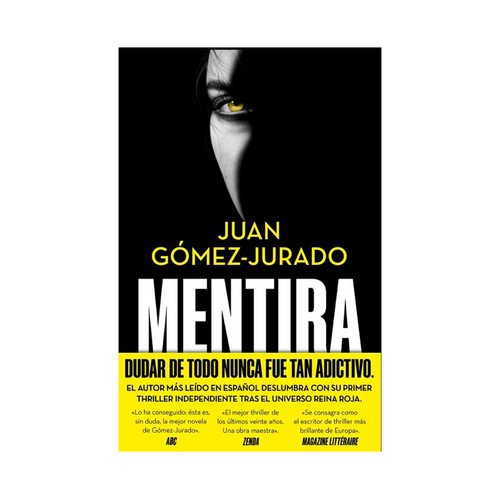 Mentira. Juan Gómez-Jurado, EDICIONES B