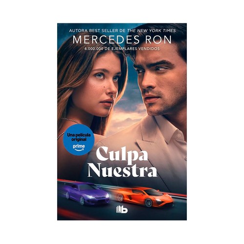 Culpa nuestra (edición película) (culpables 3). Mercedes Ron. B DE BOLSILLO