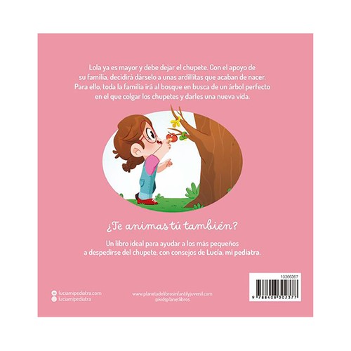 ¡Adiós, chupete! Un cuento de Lucía, mi pediatra. Lucía Galán Bertrand, TIMUNMAS