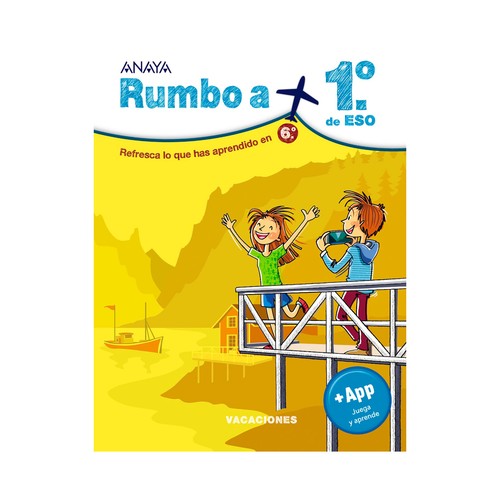 Vacaciones, Rumbo a 1º de ESO, VV. AA. Género: infantil, libros de vacaciones. Editorial Anaya.