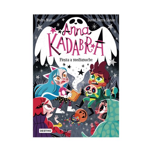 Anna Kadabra, fista medianoche, PEDRO MAÑAS. Género infantil. Editorial Planeta.