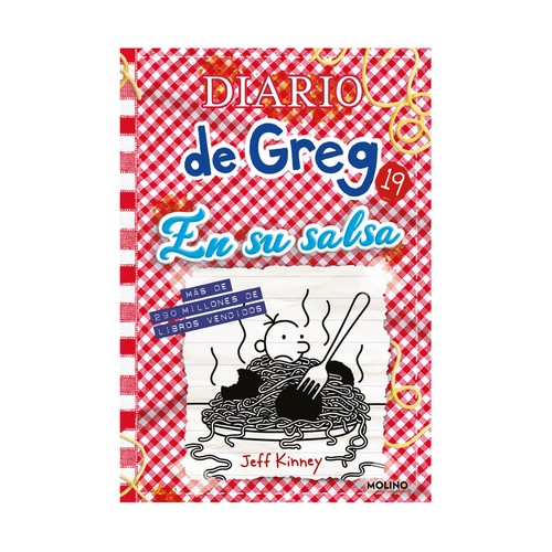 Diario de Greg 19 - En su salsa, Jeff Kinney. Editorial Molino.
