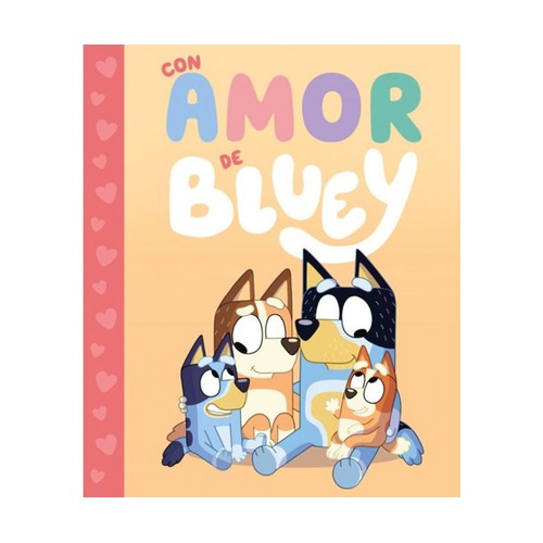 Un cuento - Con amor de BLUEY. Género: infantil.