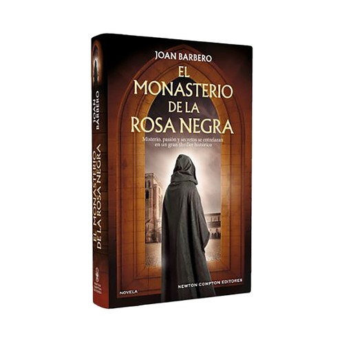 El monasterio de la Rosa Negra. Newton Compton, NEWTON COMPTON EDITORES