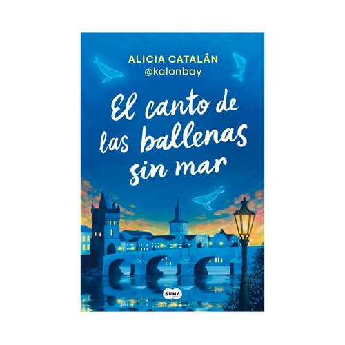 El canto de las ballenas sin mar. Alicia Catalan. SUMA