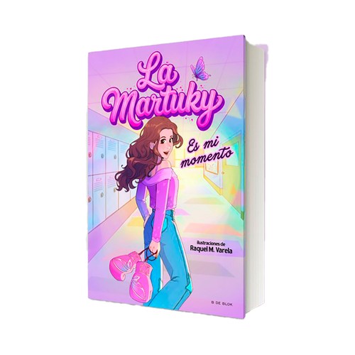 La Martuky 1- Es mi momento. Lamartukyy. B DE BLOK