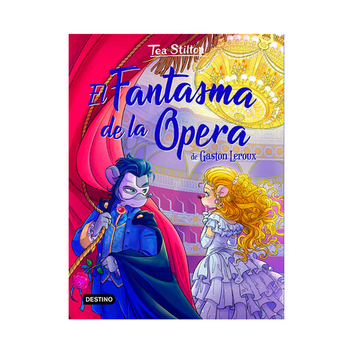 Libros del corazón 3: El fantasma de la ópera, TEA STILTON. Género: infantil. Editorial Destino.