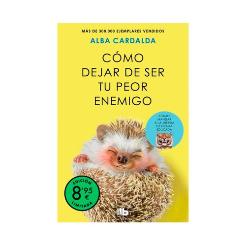 Como dejar de ser tu peor enemigo. ALBA CARDALA, PENGUIN
