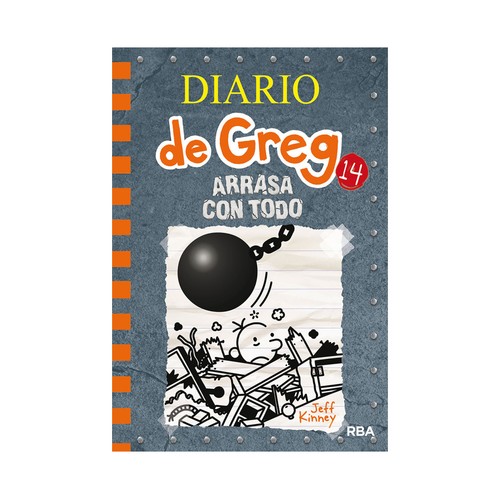 Diario de Greg 14: arrasa con todo, JEFF KINNEY. Género: infantil. Editorial Molino.